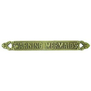 Warning Mermaids Brass Plated Aluminum Door Sign