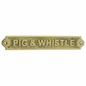 "Pig & Whistle" Brass Name Plate